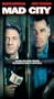 Mad City [VHS]