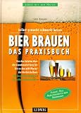 Bier brauen. Das Praxisbuch
