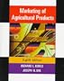 Marketing of Agricultural  Products (8th Edition)