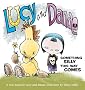 Lucy and Danae: Something Silly This Way Comes
