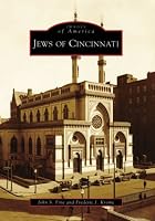Jews of Cincinnati (OH) (Images of America)