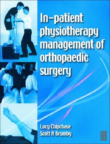 In-Patient Physiotherapy Management of Orthopaedic Surgery