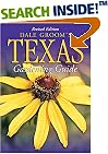 Dale Groom's Texas Gardening Guide - Revised Edition (Dale Groom's Texas Gardening Guide)