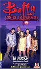 Buffy contre les vampires, tome 1 : La moisson (French Edition)