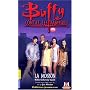 Buffy contre les vampires, tome 1 : La moisson