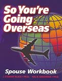 So You're Going Overseas: Spouse Workbook