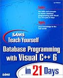 Sams Teach Yourself Database Programming with Visual C++ 6 in 21 Days