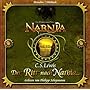Die Chroniken von Narnia 01 - Der Ritt nach Narnia. 4 CDs