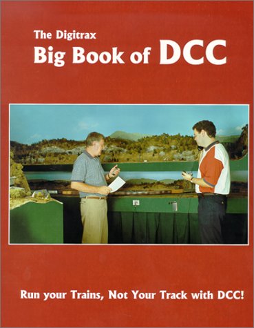 The Digitrax Big Book of DCC