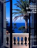 Maisons de Provence et de Côte d Azur : Visite privée