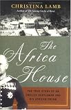 The Africa House: The True Story of an English Gentleman and His African Dream