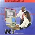 Beginning CorelDRAW 8.0 (Corel DRAW 8.0) by Inc. KT Solutions