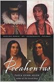 Pocahontas: Medicine Woman, Spy, Entrepreneur, Diplomat
