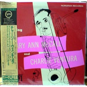 Click here to buy An Evening with Mary Ann McCall and Charlie Ventura by Mary Ann McCall and Charlie Ventura (Vinyl - 1990) - Import.