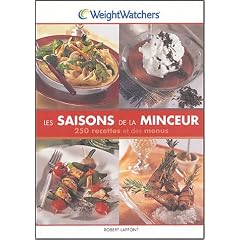 Les saisons de la minceur : 250 recettes et des menus