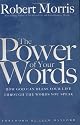 The Power of Your Words: How God Can Bless Your Life Through The Words You Speak