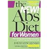 The New Abs Diet for Women: The Six-Week Plan to Flatten Your Stomach and Keep You Lean for Life