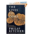 The Lives to Come by Philip Kitcher