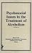 Books : Psychosocial Issues in the Treatment of Alcoholism