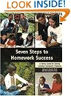 Seven Steps to Homework Success: A Family Guide to Solving Common Homework Problems