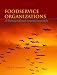 Foodservice Organizations: A Managerial and Systems Approach (7th Edition)
