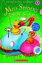 Scholastic Reader: Miss Spider's New Car: Level 1