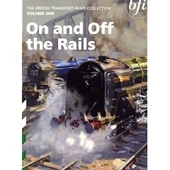 The British Transport Films Collection Volume 1 - On and Off the Rails [DVD]
