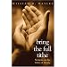 Bring the Full Tithe: Sermons on the Grace of Giving