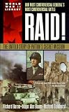 Raid!: The Untold Story of Patton's Secret Mission