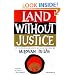 Land Without Justice