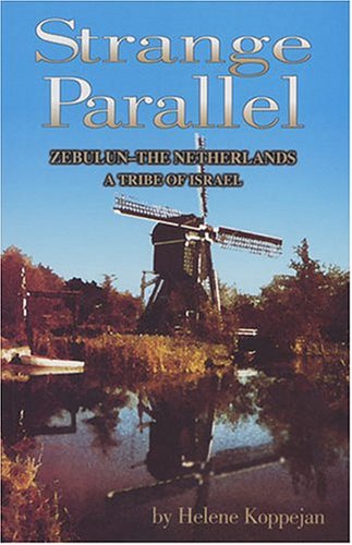 Strange Parallel: Zebulun - The Netherlands a Tribe of Israel