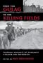 From the Gulag to the Killing Fields: Personal Accounts of Political Violence and Repression in Communist States