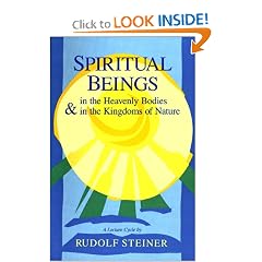 Spiritual Beings in the Heavenly Bodies and the Kingdoms of Nature: A Cycle of Ten Lectures Helsinki, April 3-14, 1912 : With Four Additional Lectur