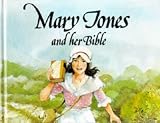Mary Jones and Her Bible (Mary Jones & her Bible)