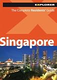 Singapore Complete Residents' Guide