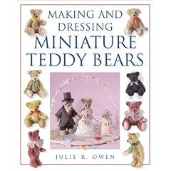 Making and Dressing Miniature Teddy Bears