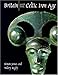 Britain and the Celtic Iron Age