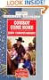 Cowboy Come Home (Harlequin American Romance, No. 744)