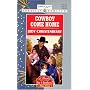 Cowboy Come Home (Harlequin American Romance, No. 744)