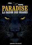 Paradise, Tome 1 : La saison des orages