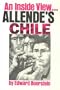 Allende's Chile: An Inside View