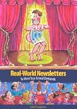 Real-World Newsletters to Meet Your Unreal Demands