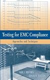 Testing for EMC Compliance: Approaches and Techniques