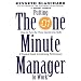 Putting the One Minute Manager to Work (One Minute Manager)