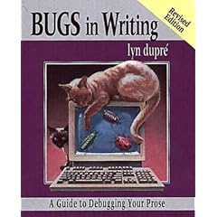 Bugs in Writing: Guide to Debugging Your Prose