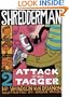 Shredderman: Attack of the Tagger