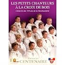 Les Petits Chanteurs A La Croix De Bois