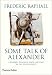 Some Talk of Alexander