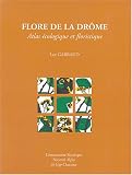 Flore de la Dr�me : Atlas �cologique et floristique