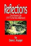Reflections: One Woman's Life (1917 to the New Millennium)